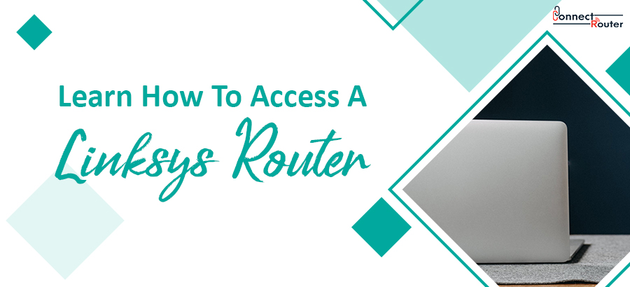 how to access Linksys Router