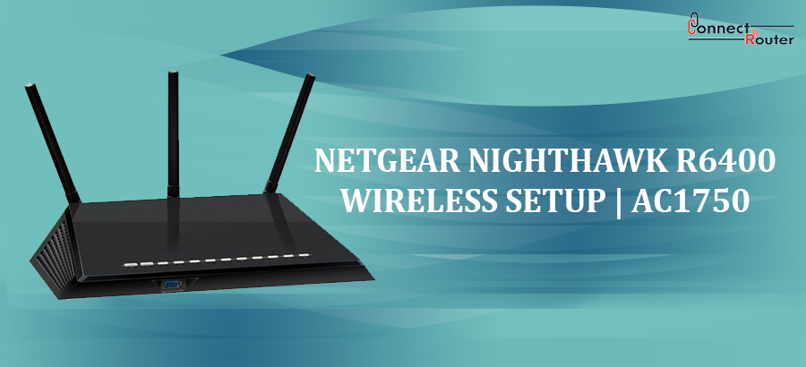 Netgear Nighthawk R6400 Setup