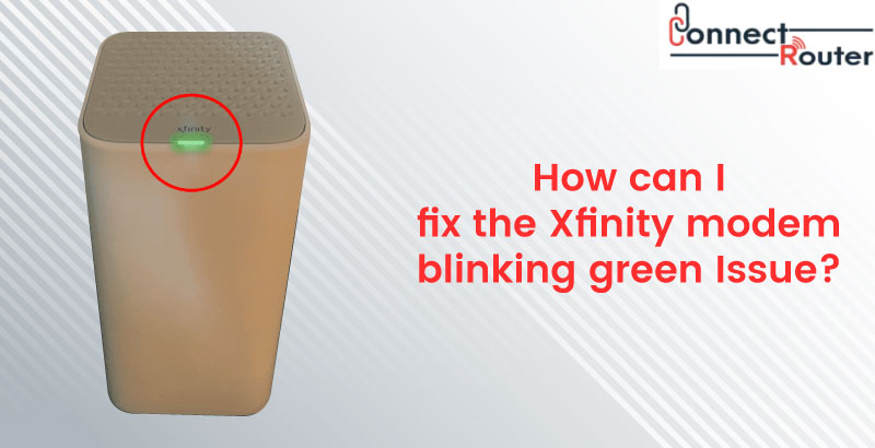 xfinity modem blinking green